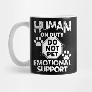 Human On Duty Service Dog Funny Do Not Pet Emotional Support Mug